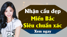 Soi cầu dự đoán Xổ Số Miền Bắc ngày 31/08/2026 - Dự đoán XSMB 31-08-2026